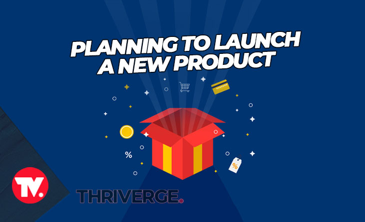 Launch A New Product