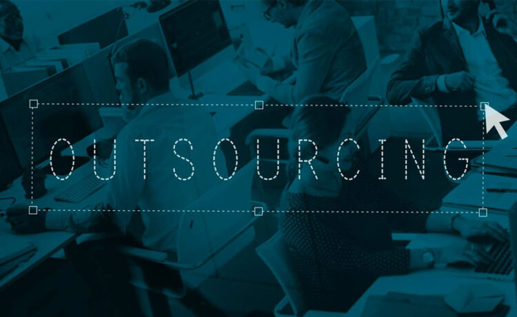 4 Benefits of Outsourcing Services For Your Company