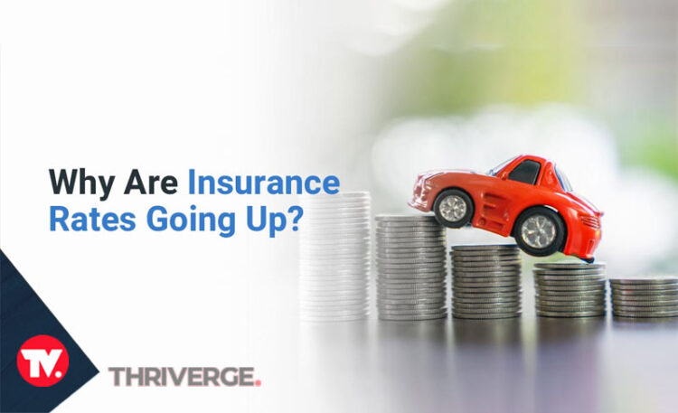 Why Car Insurance Rates Go Up and What the Client Can Do